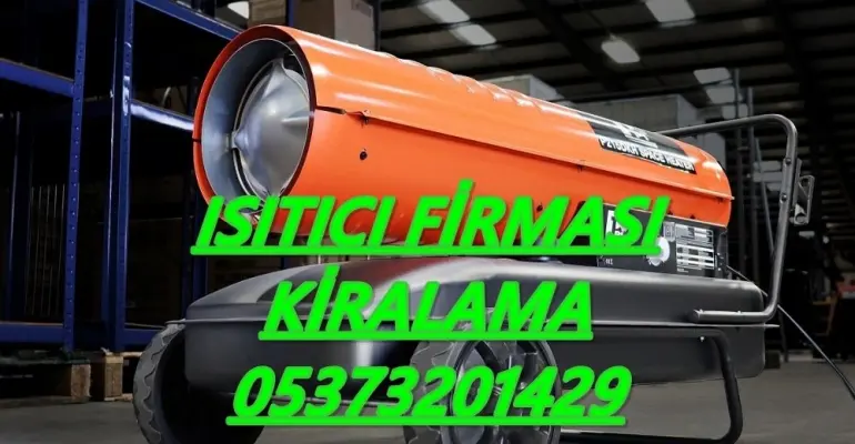Erzurum-Kayseri-Kırşehir-Afyonkarahisar MAZOTLU ISIMAK ISITICI KİRALAMA