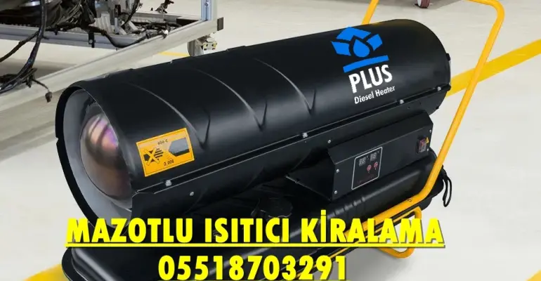 Esenyurt ve Keçiören Nem Kurutma Isımak Mazotlu Isıtıcı Makinesi Kiralama