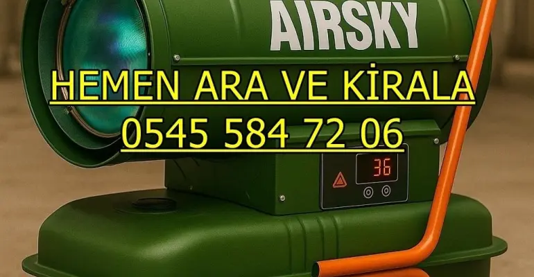 Gölbaşı ve İncek ve Eryaman Mazotlu Elektrikli Isımak Isıtıcı Kiralama