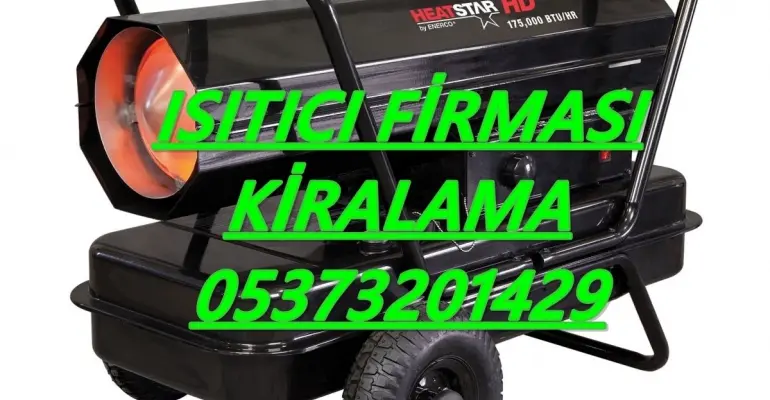 Gümüşhane-Erzincan-Hakkâri-Kocaeli MAZOTLU ISIMAK ISITICI KİRALAMA