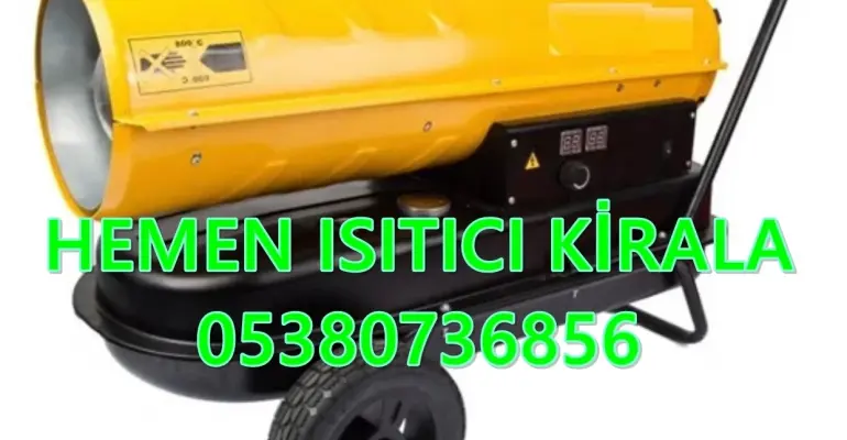Hatay-Antalya-Bursa-İzmir MAZOTLU ISIMAK ISITICI KİRALAMA