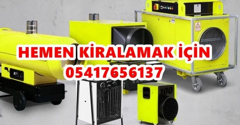 Hendek MAZOTLU ELEKTRİKLİ ISIMAK ISIJET ISITICI KİRALAMA