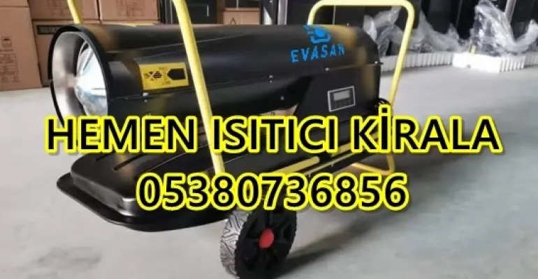 İzmir MAZOTLU ISIMAK ISITICI KİRALAMA