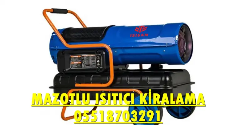 İzmir ve Eskişehir Nem Kurutma Isımak Mazotlu Isıtıcı Makinesi Kiralama
