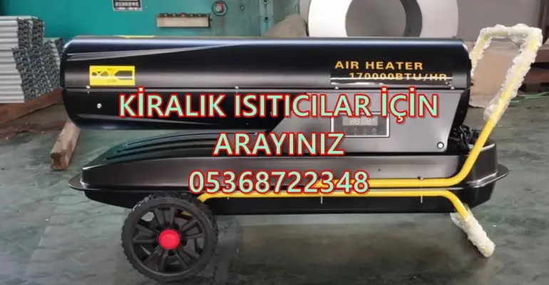 Manisa-Kırklareli-Balıkesir-Çankırı MAZOTLU ISIMAK ISITICI KİRALAMA