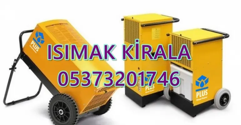 Muğla-Kahramanmaraş-Aksaray-Çorum MAZOTLU ISIMAK ISITICI KİRALAMA