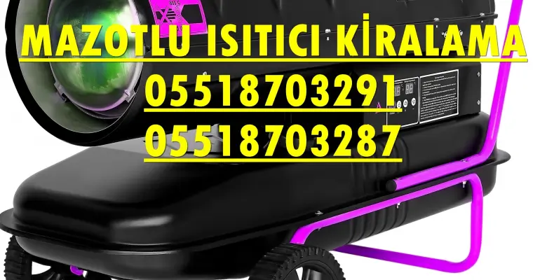 Selçuklu ve Melikgazi Nem Kurutma Isımak Mazotlu Isıtıcı Makinesi Kiralama