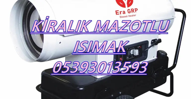 Sinop-Sakarya-Bingöl-Kütahya MAZOTLU ISIMAK ISITICI KİRALAMA