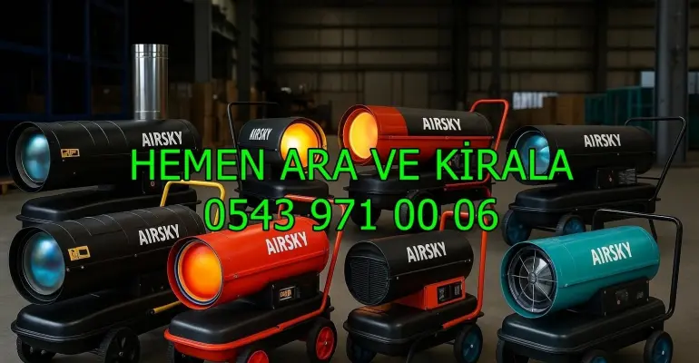 Şişli Mazotlu Elektrikli Isımak Isıtıcı Kiralama