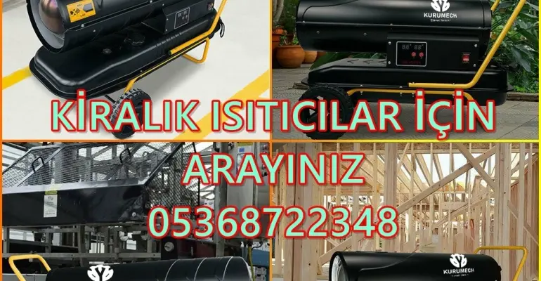 Tekirdağ-Kahramanmaraş-Kocaeli-Edirne MAZOTLU ISIMAK ISITICI KİRALAMA